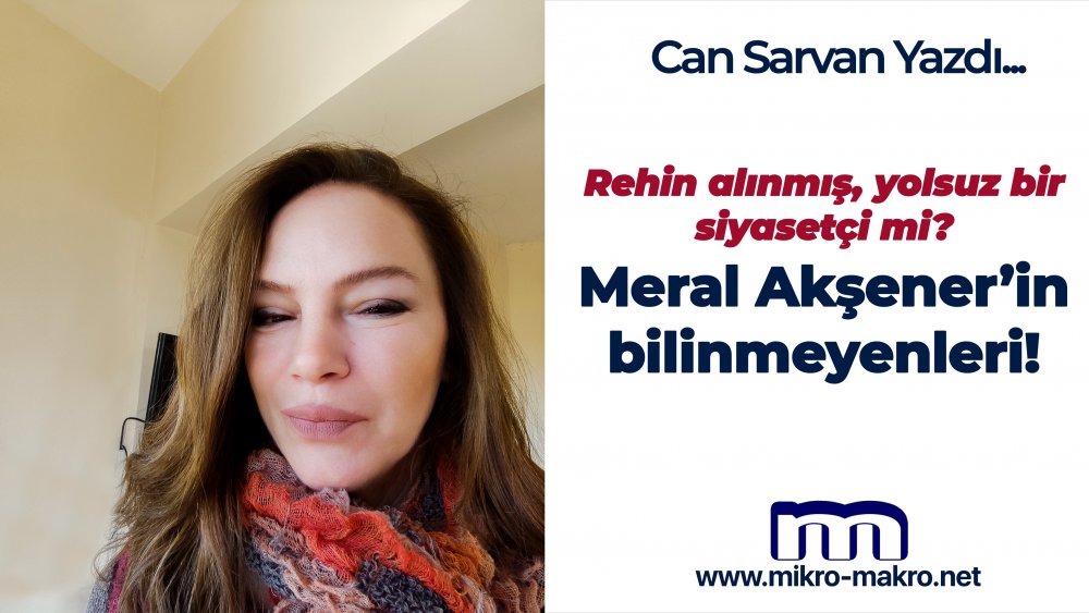 https://www.mikro-makro.net/meral-aksenerin-bilinmeyenleri