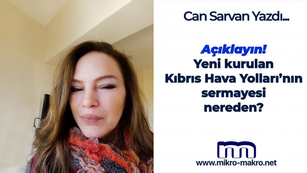https://www.mikro-makro.net/yeni-kurulan-kibris-hava-yollarinin-sermayesi-nereden