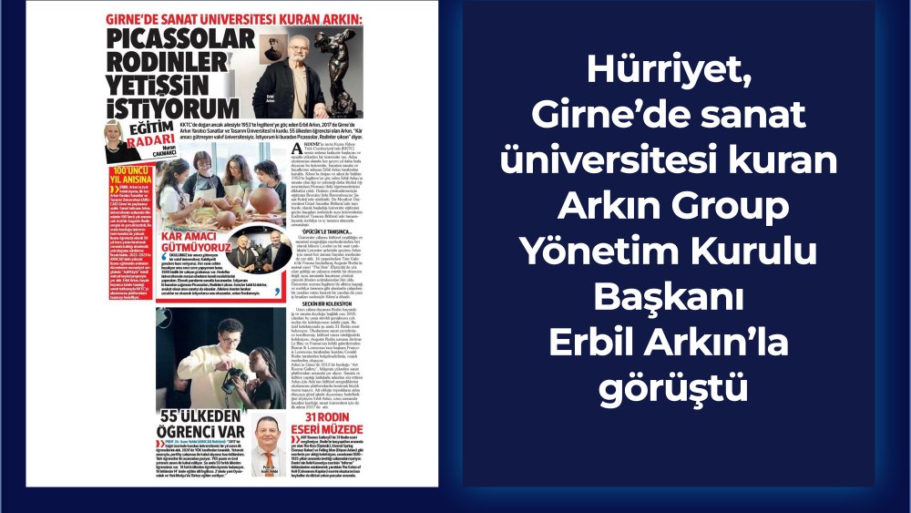 https://www.mikro-makro.net/hurriyet-girnede-sanat-universitesi-kuran-arkin-group-yonetim-kurulu-baskani-erbil-arkinla-gorustu