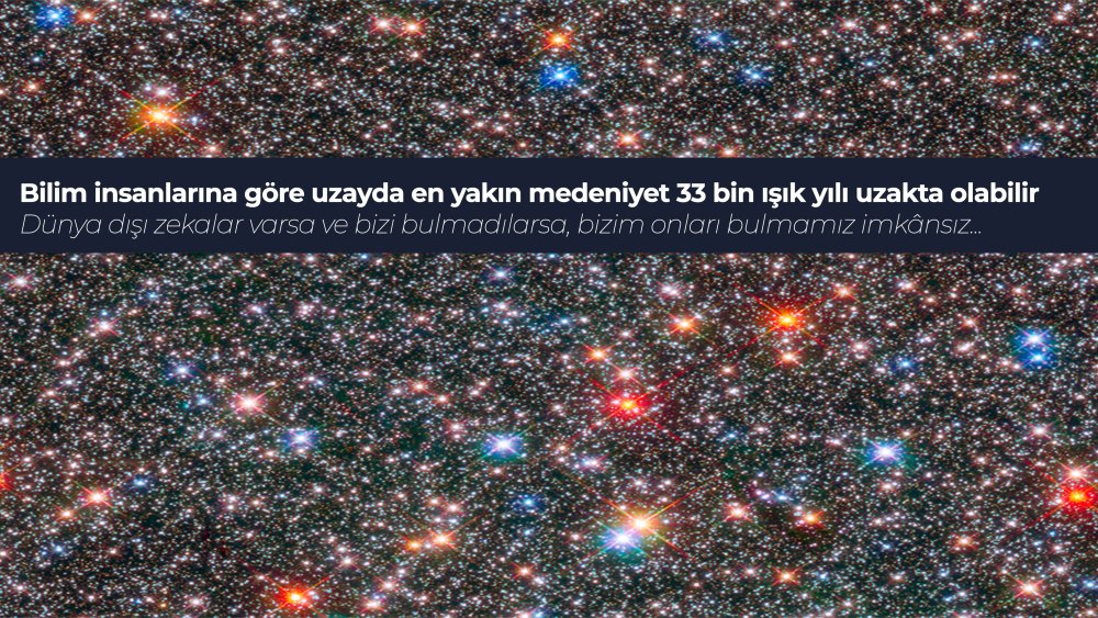 https://www.mikro-makro.net/bilim-insanlarina-gore-uzayda-en-yakin-medeniyet-33-bin-isik-yili-uzakta-olabilir