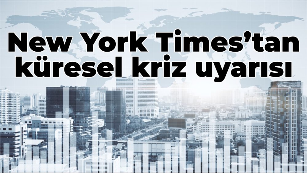 https://www.mikro-makro.net/new-york-timestan-kuresel-kriz-uyarisi