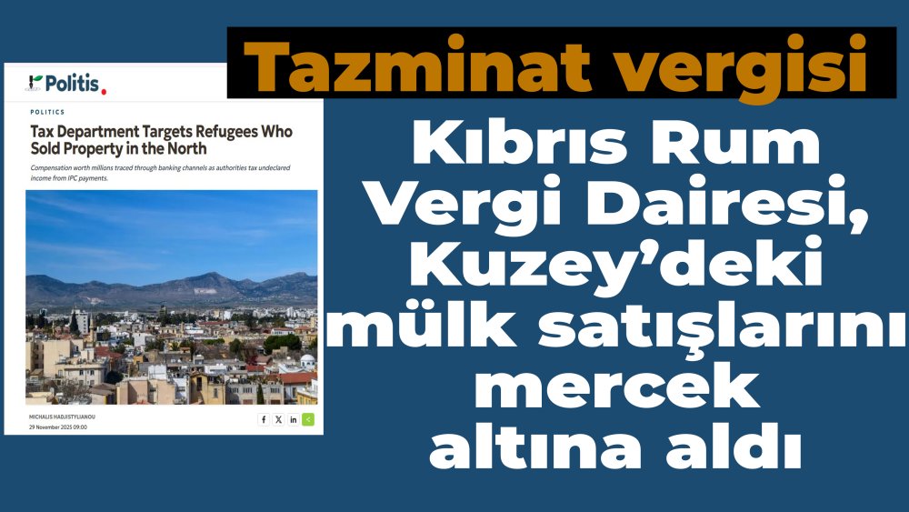 https://www.mikro-makro.net/kibris-rum-vergi-dairesi-kuzey-kibrista-mulk-satan-multecileri-hedef-aliyor