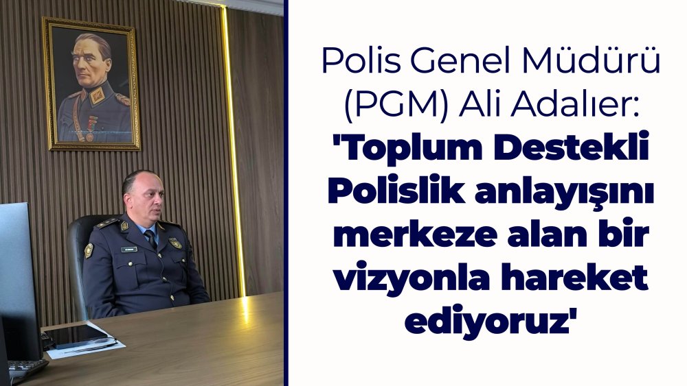 https://www.mikro-makro.net/polis-genel-muduru-adalier-toplum-destekli-polislik-anlayisini-merkeze-alan-bir-vizyonla-hareket-ediyoruz