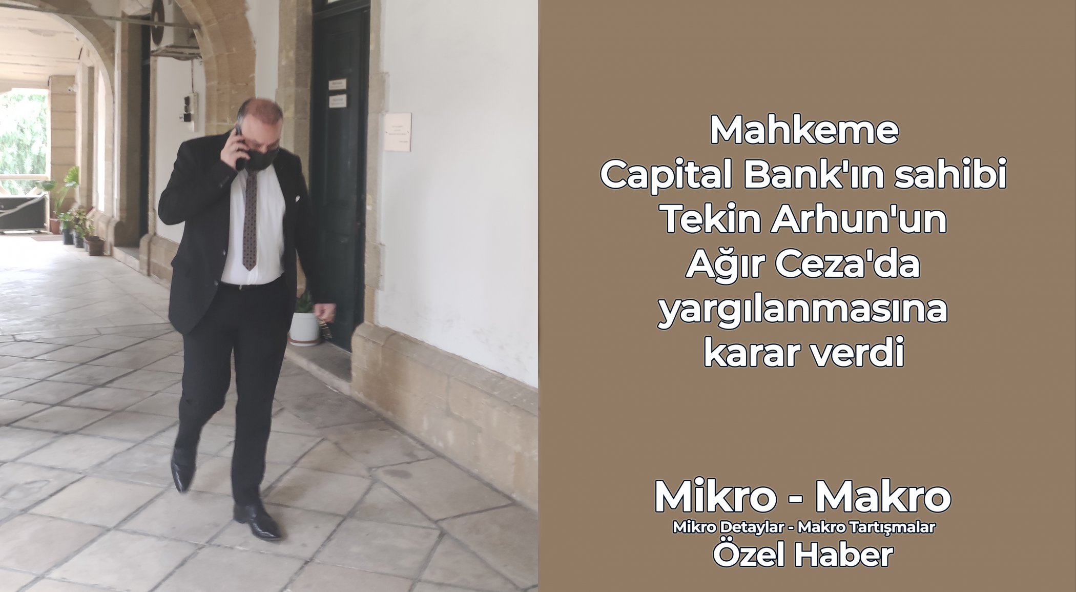https://www.mikro-makro.net/banka-sahibi-tekin-arhun-agir-cezada-yargilanacak