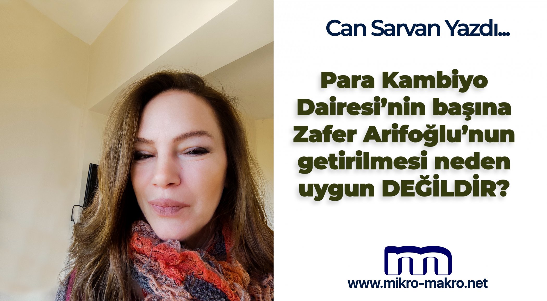 https://www.mikro-makro.net/para-kambiyo-dairesinin-basina-neden-zafer-arifoglu-uygun-degildir