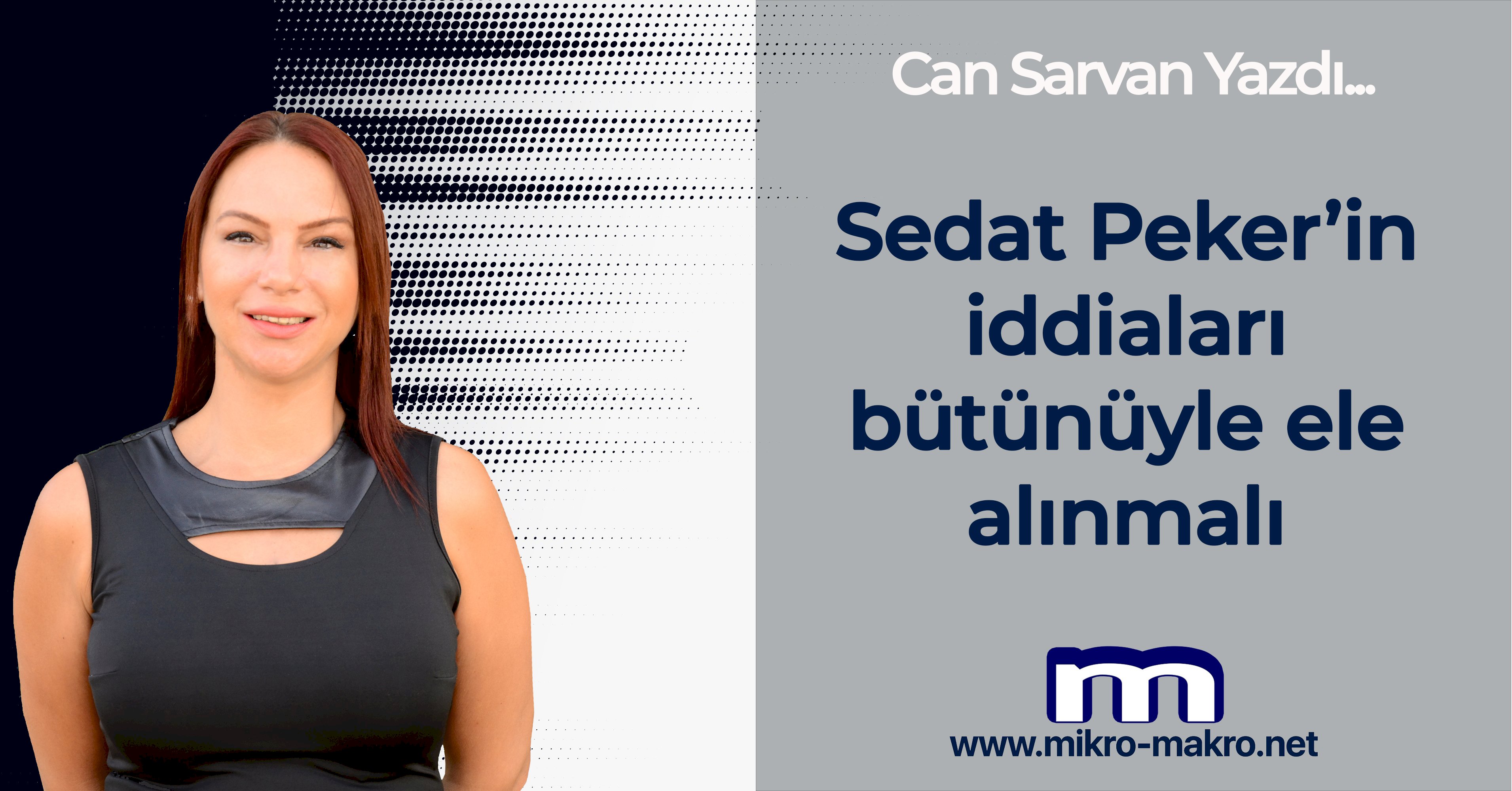 Sedat Peker’in iddiaları bütünüyle ele alınmalı 