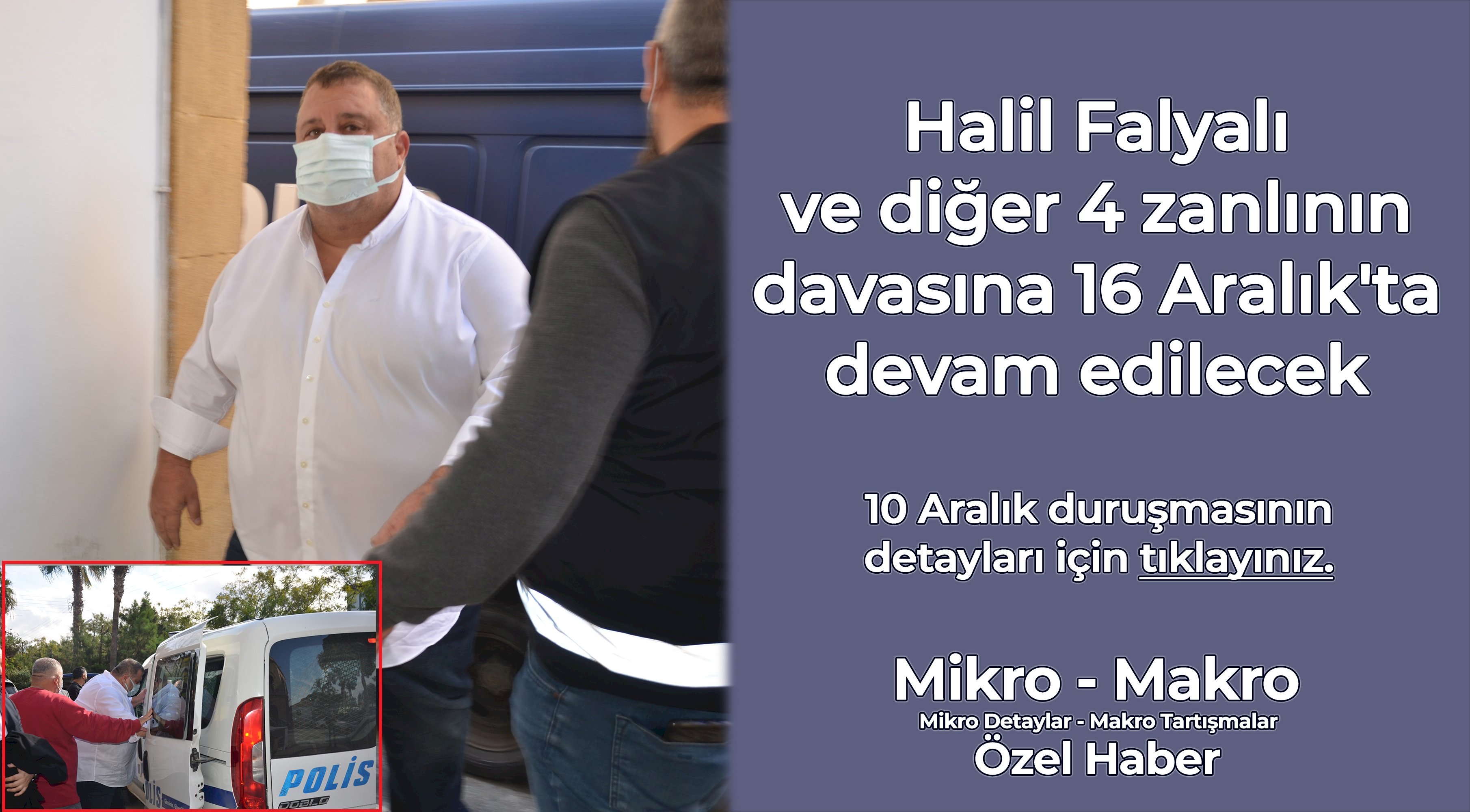 Halil Falyalı ve diğer 4 zanlının davasına 16 Aralık'ta devam edilecek
