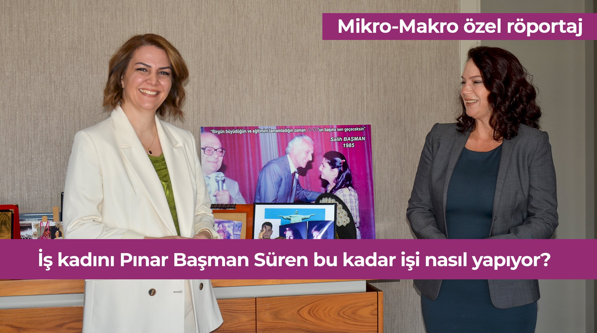 İş kadını Pınar Başman Süren