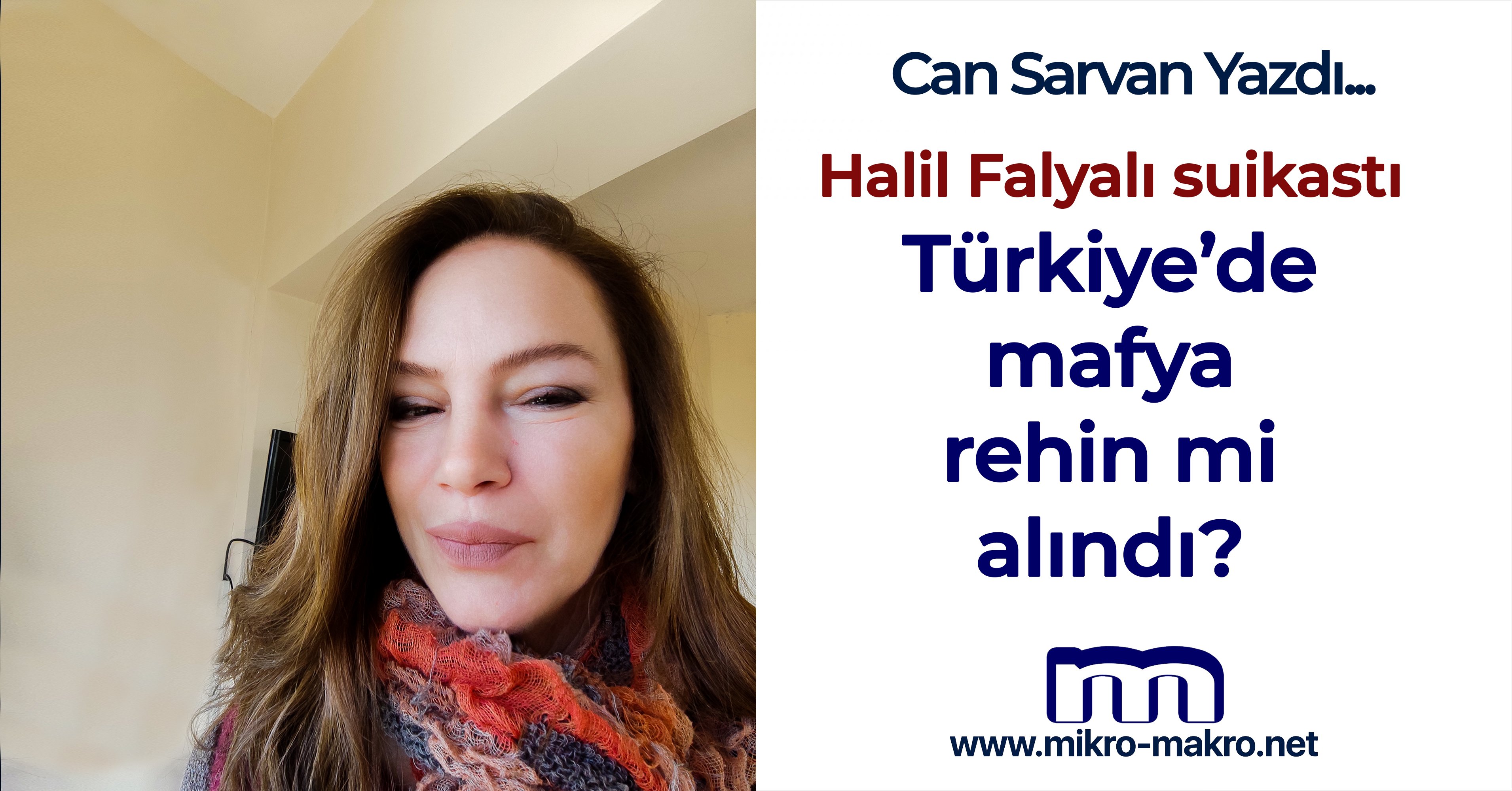 Türkiye’de mafya rehin mi alındı?