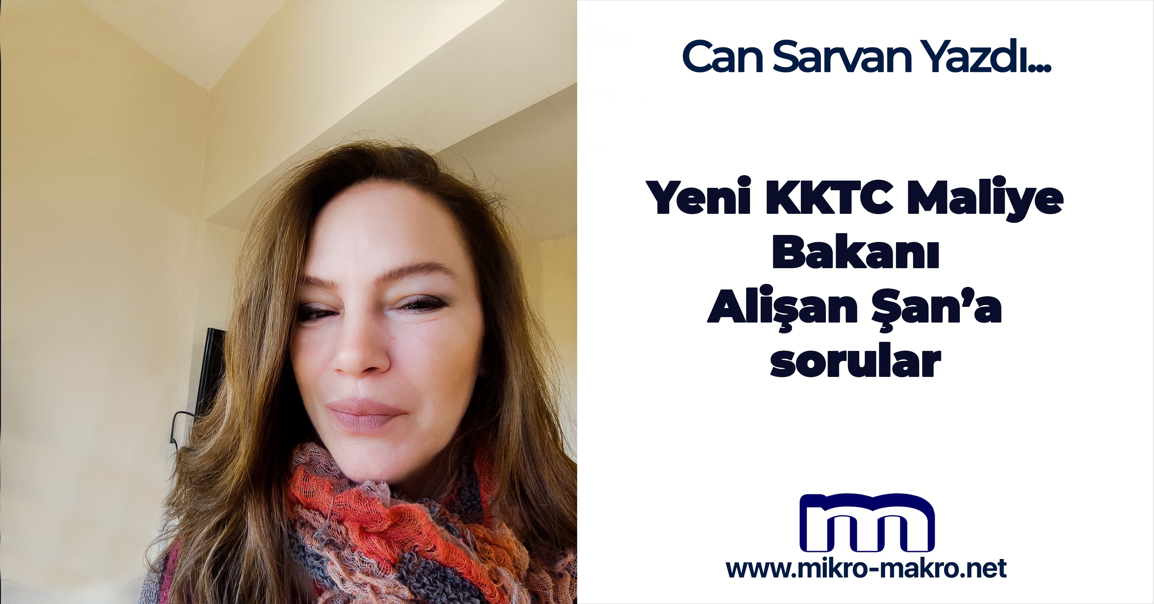 Yeni Maliye Bakanı Alişan Şan’a sorular