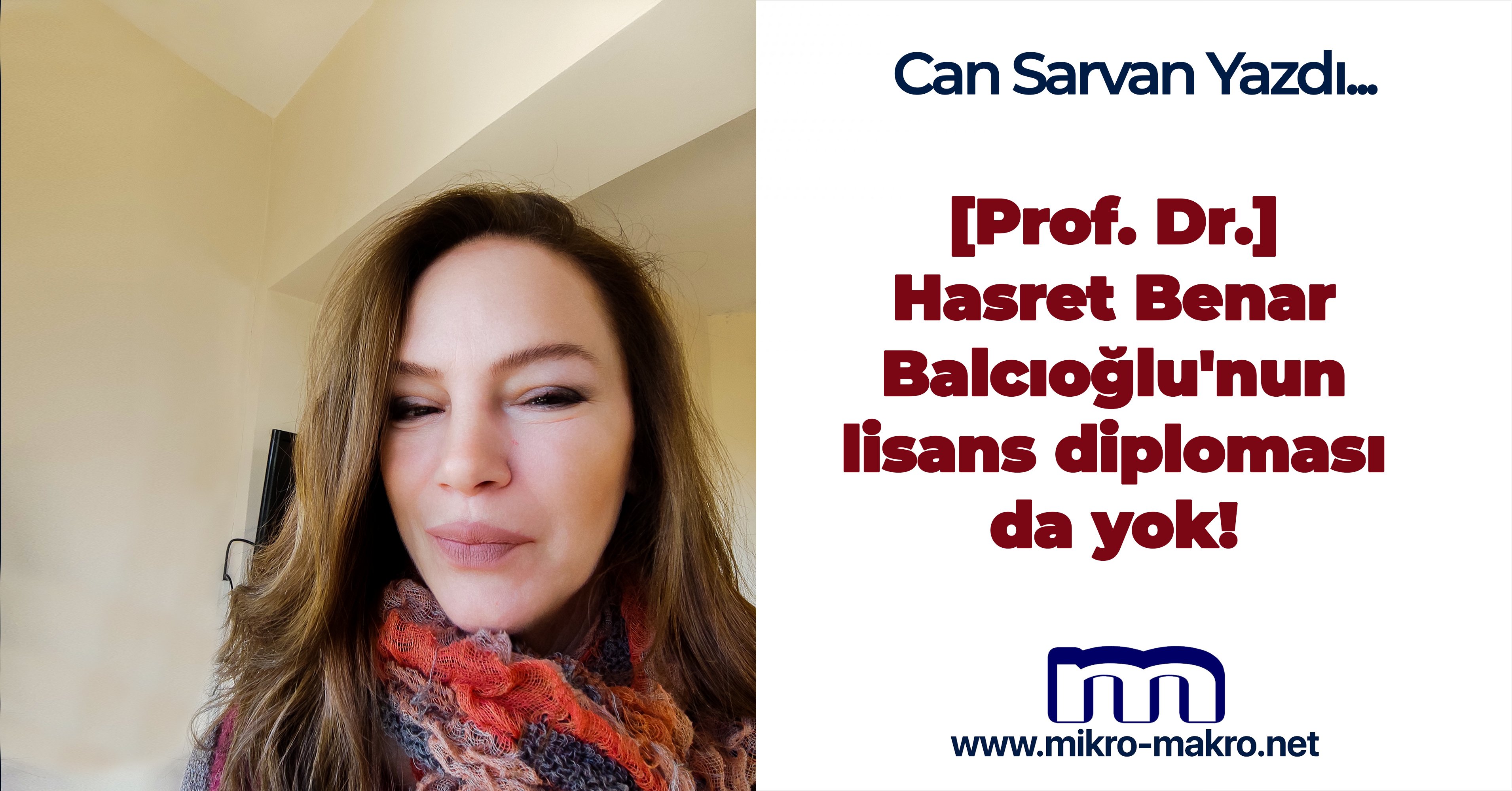 [Prof. Dr.] Hasret Benar Balcıoğlu'nun lisans diploması da yok!
