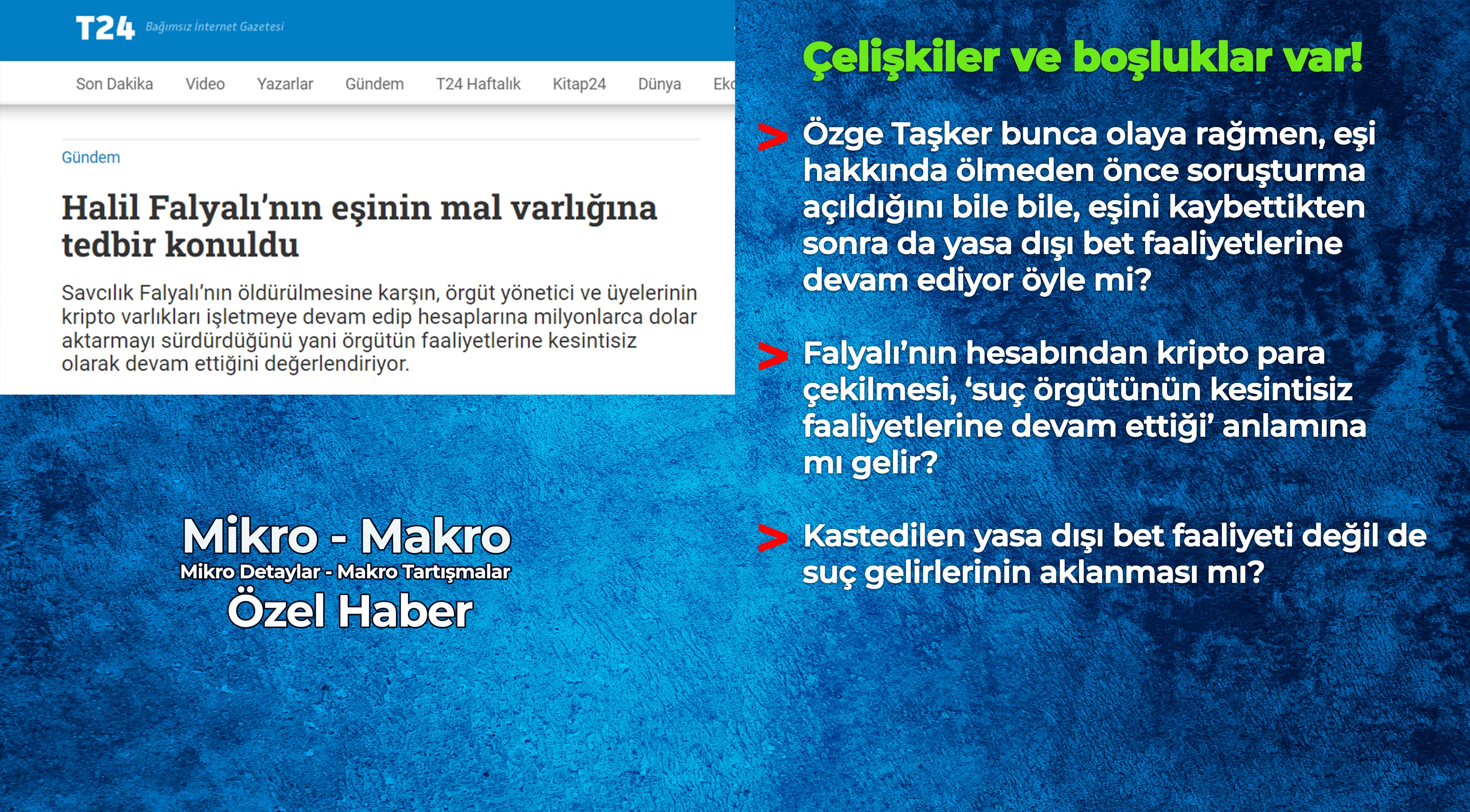 Karar kuşkusuz doğru ama Özge Taşker haberinde çelişkiler ve boşluklar var!