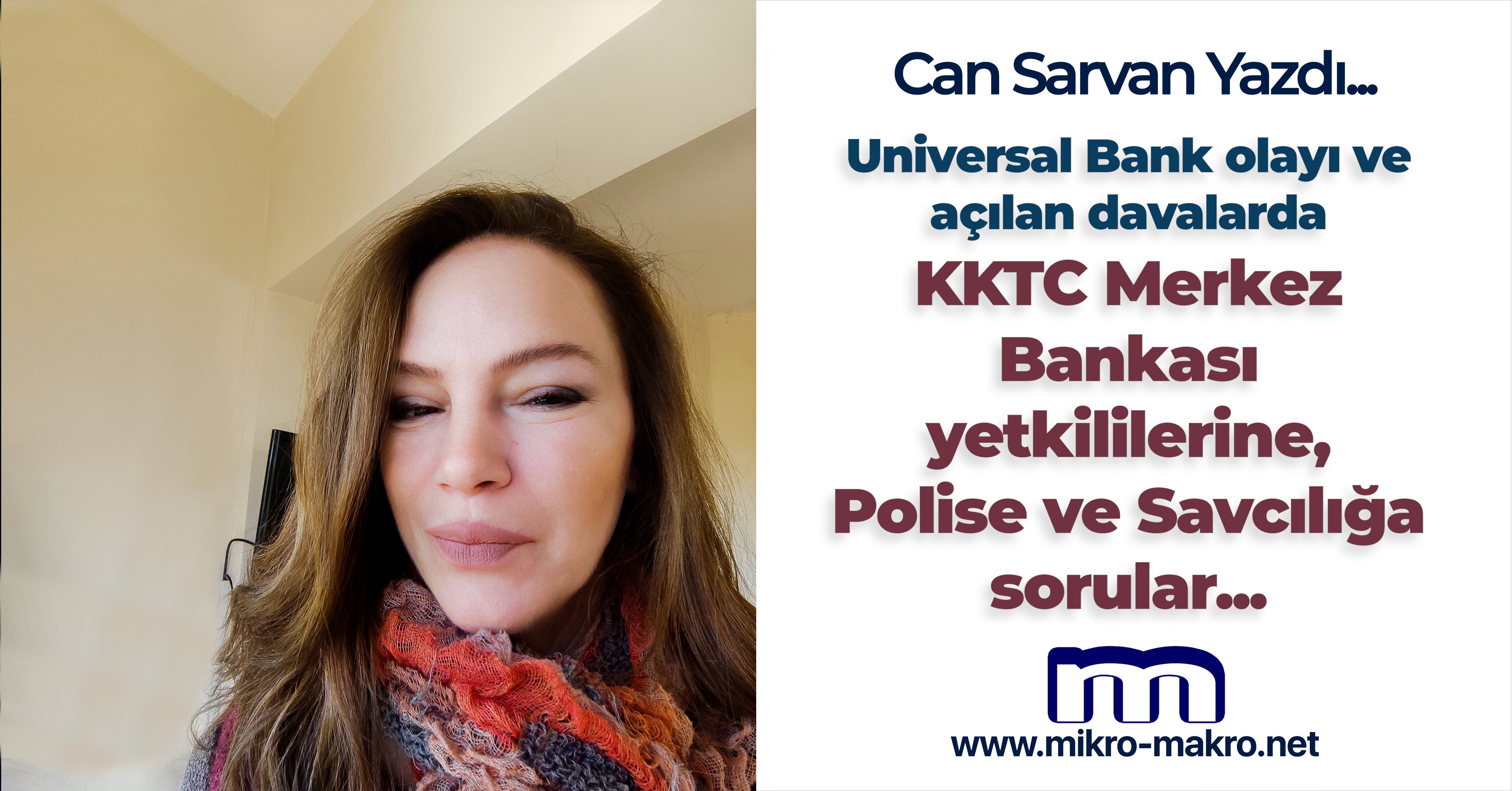 KKTC Merkez Bankası yetkililerine, Polise ve Savcılığa sorular
