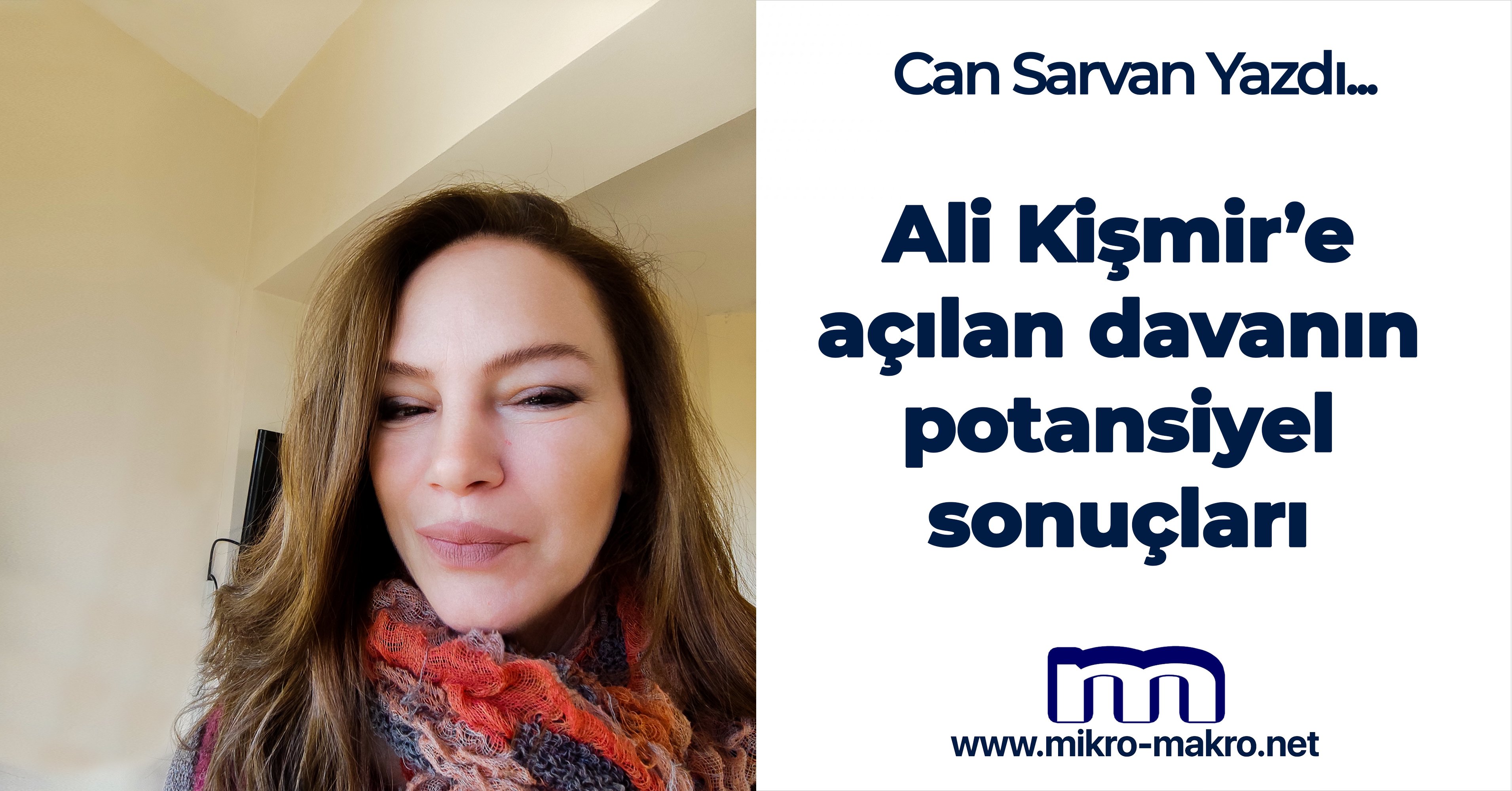 Ali Kişmir’e açılan davanın potansiyel sonuçları