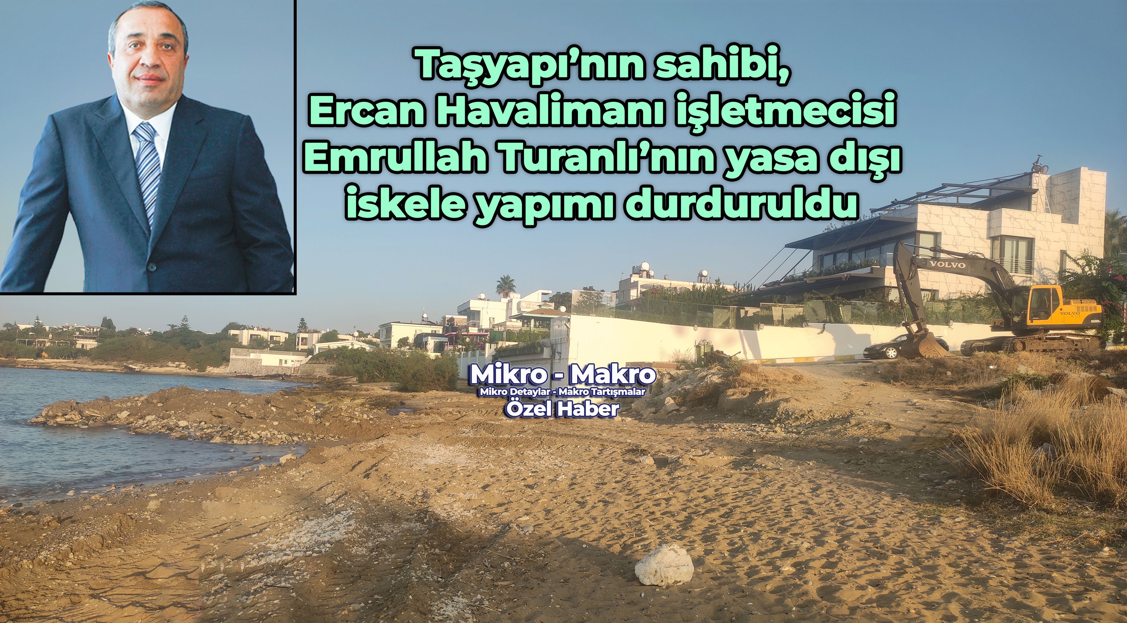 Girne'de Emrullah Turanlı’nın evinin önündeki yasa dışı iskele yapımı durduruldu