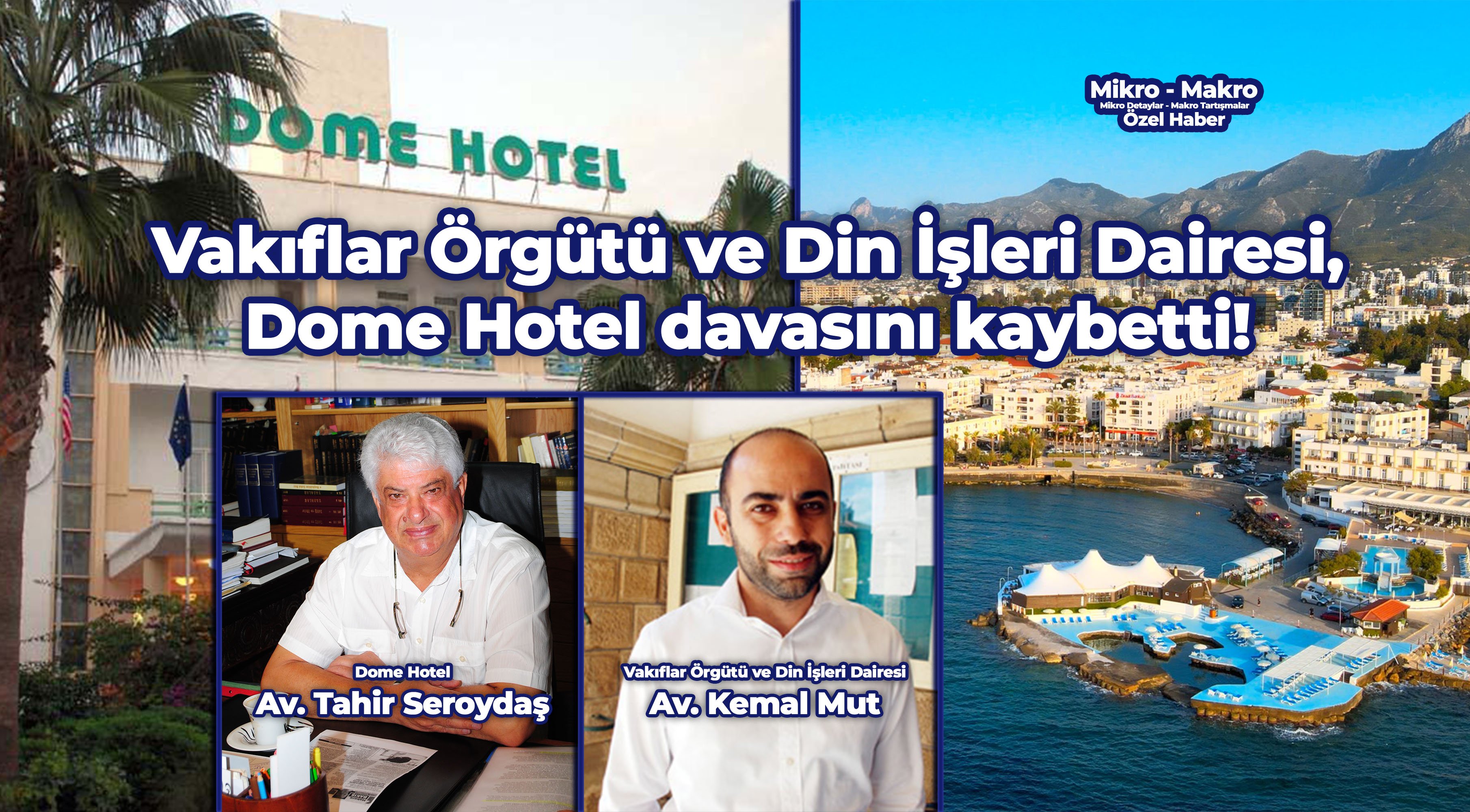 Vakıflar Örgütü ve Din İşleri Dairesi, Dome Hotel davasını kaybetti!