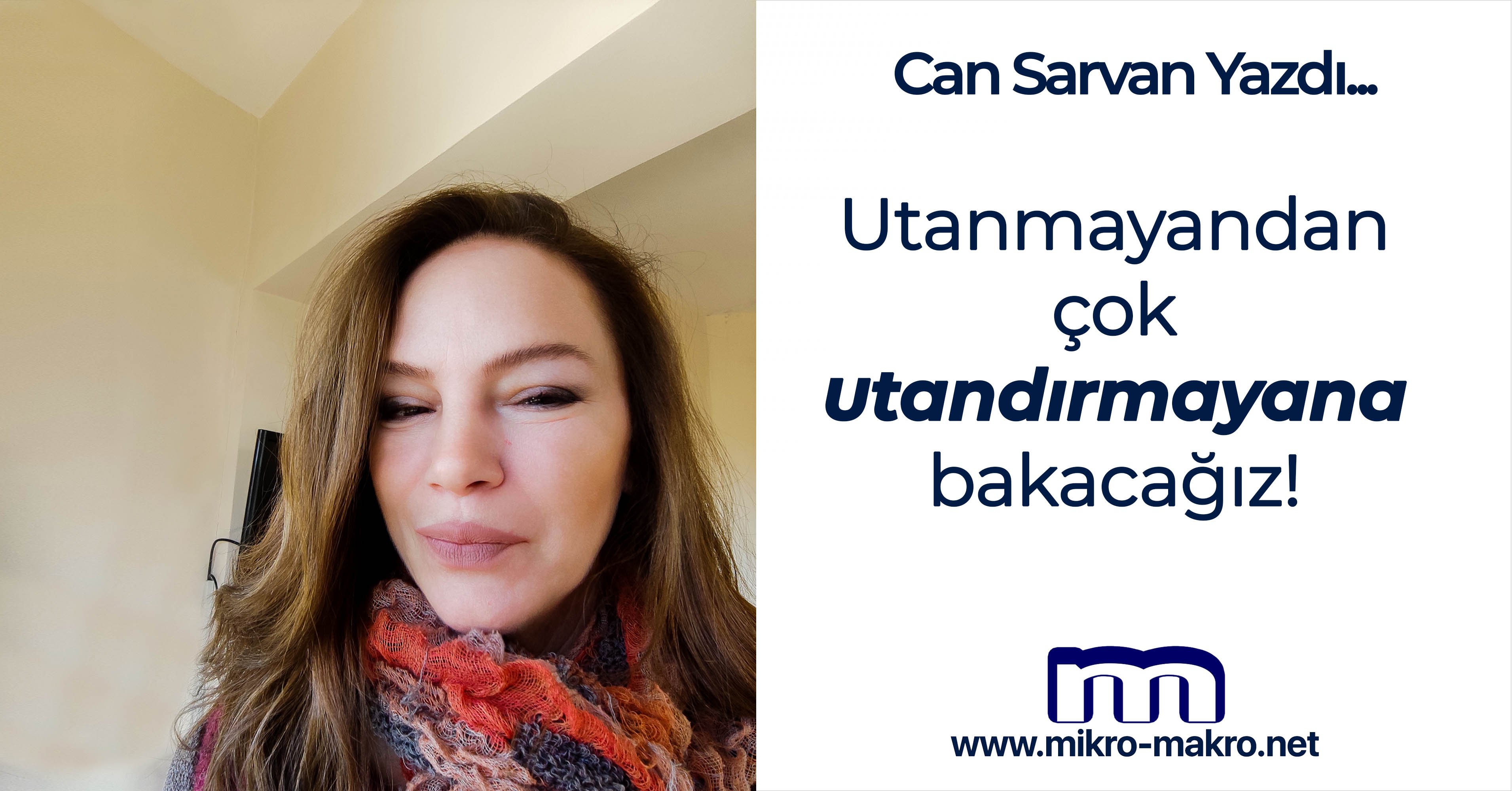 Utanmayandan çok utandırmayana bakacağız!