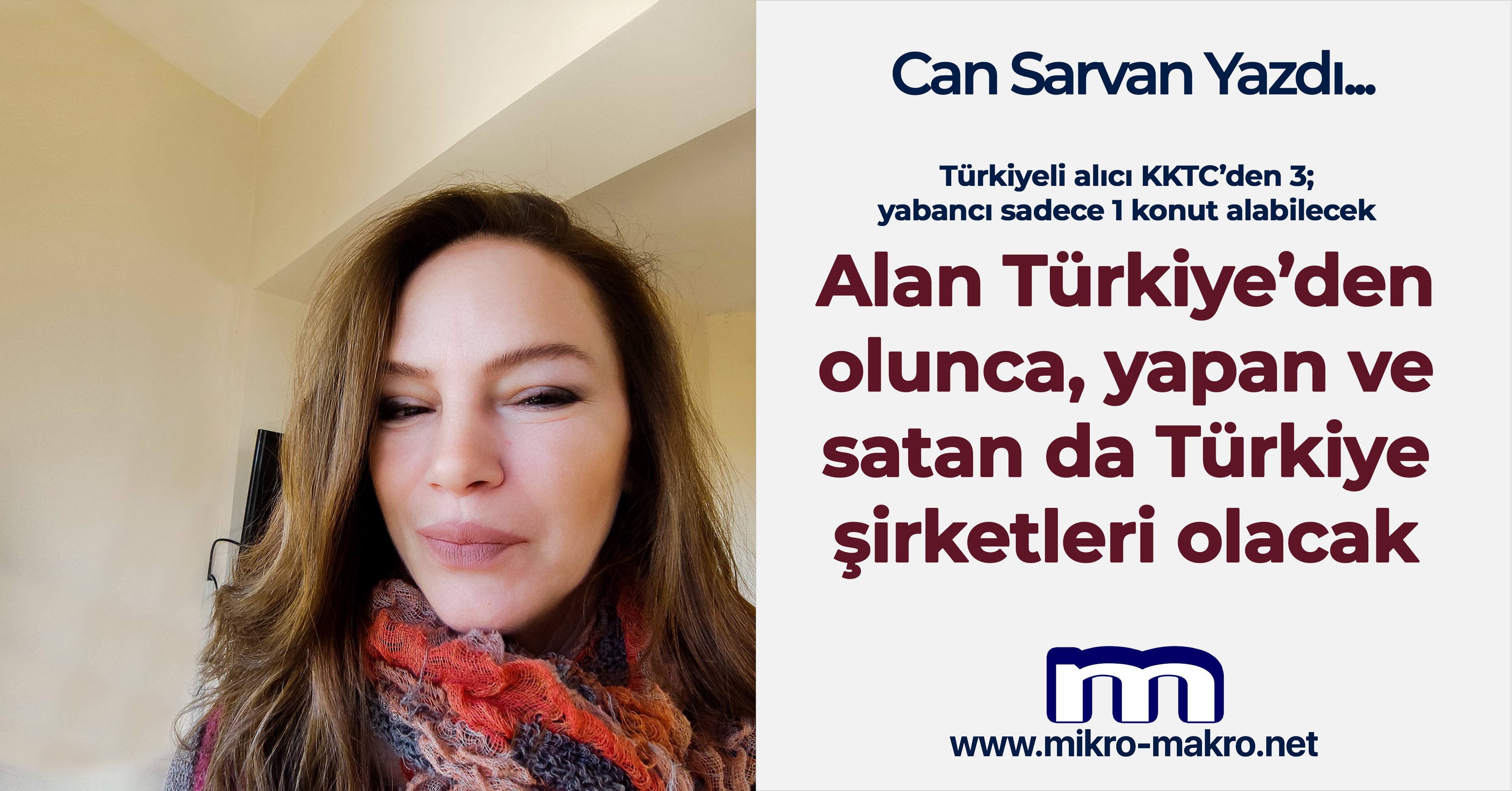 Alan Türkiye'den olunca, yapan ve satan da Türkiye'den olacak