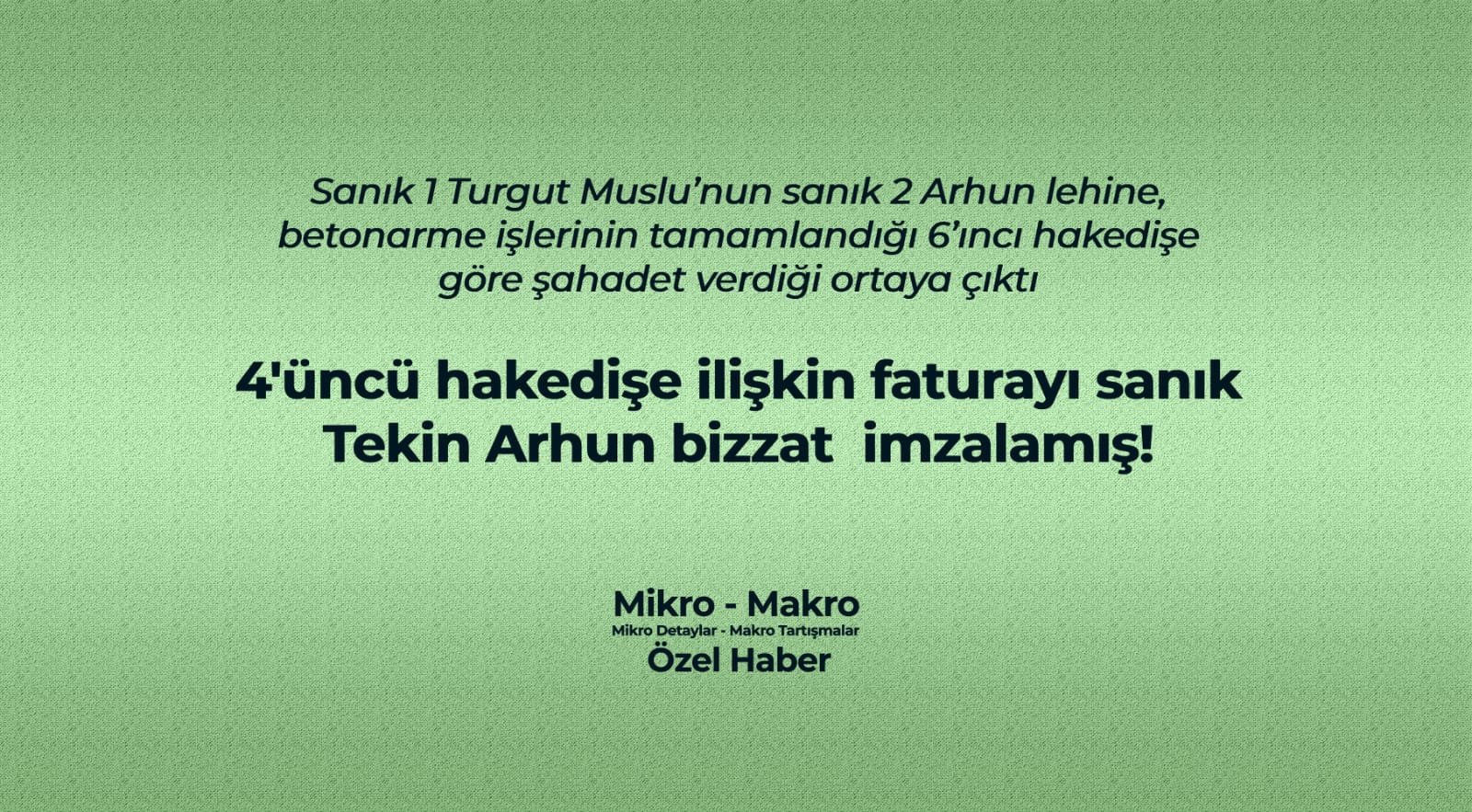 Faturayı bizzat Tekin Arhun imzalamış!