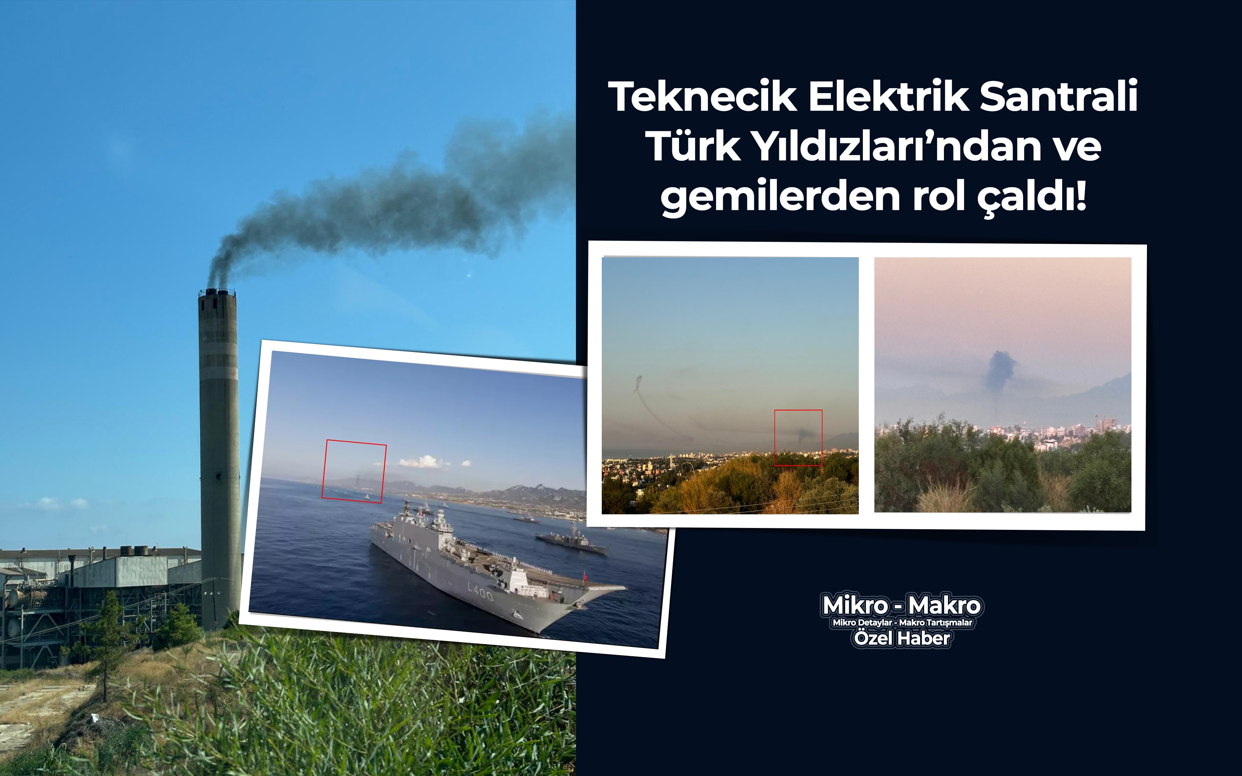 Teknecik Elektrik Santrali Türk Yıldızları’ndan rol çaldı!
