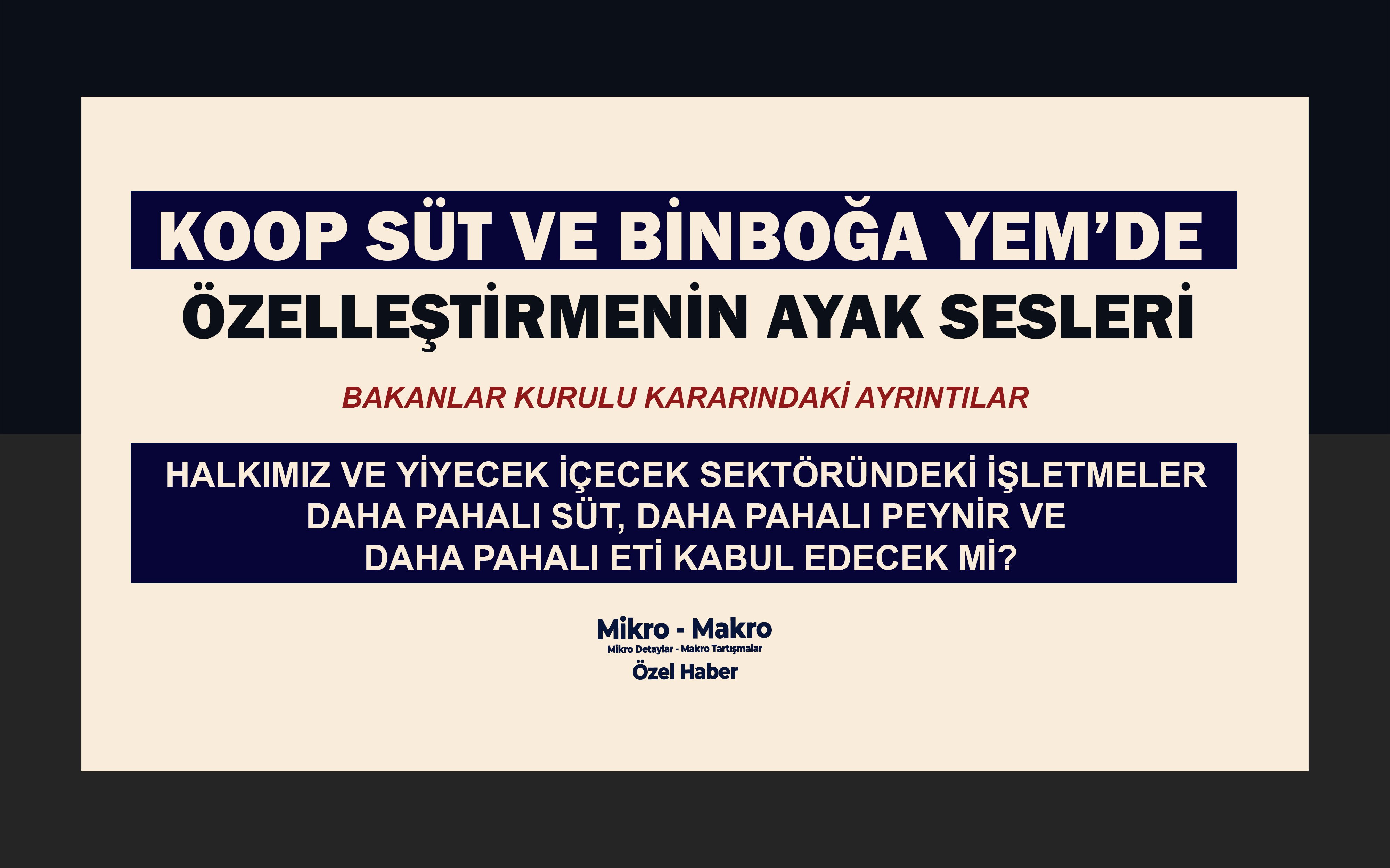 Koop Süt ve Binboğa Yem’de özelleştirmenin ayak sesleri