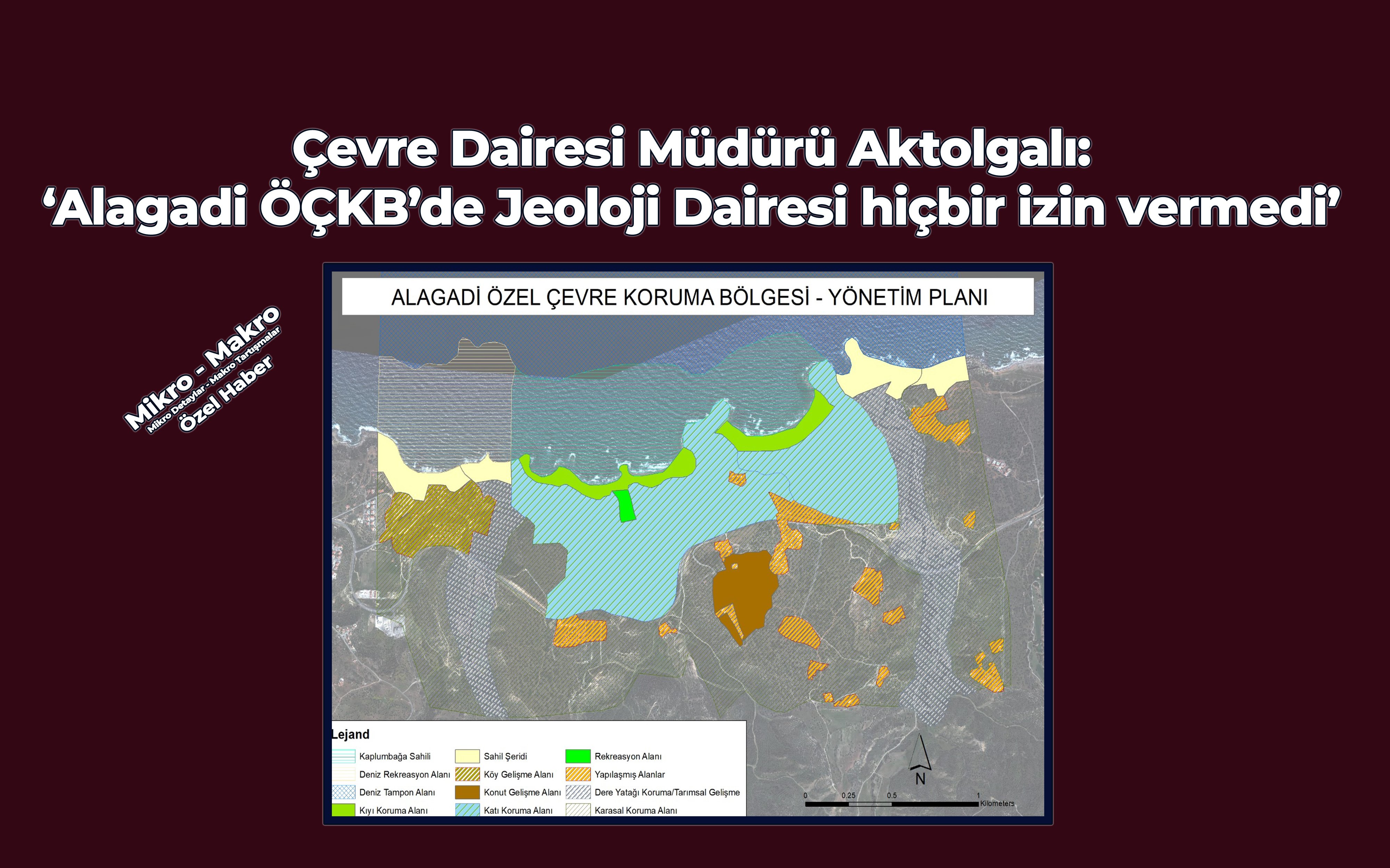 Çevre Dairesi Müdürü Aktolgalı: ‘Alagadi ÖÇKB’de Jeoloji Dairesi hiçbir izin vermedi’