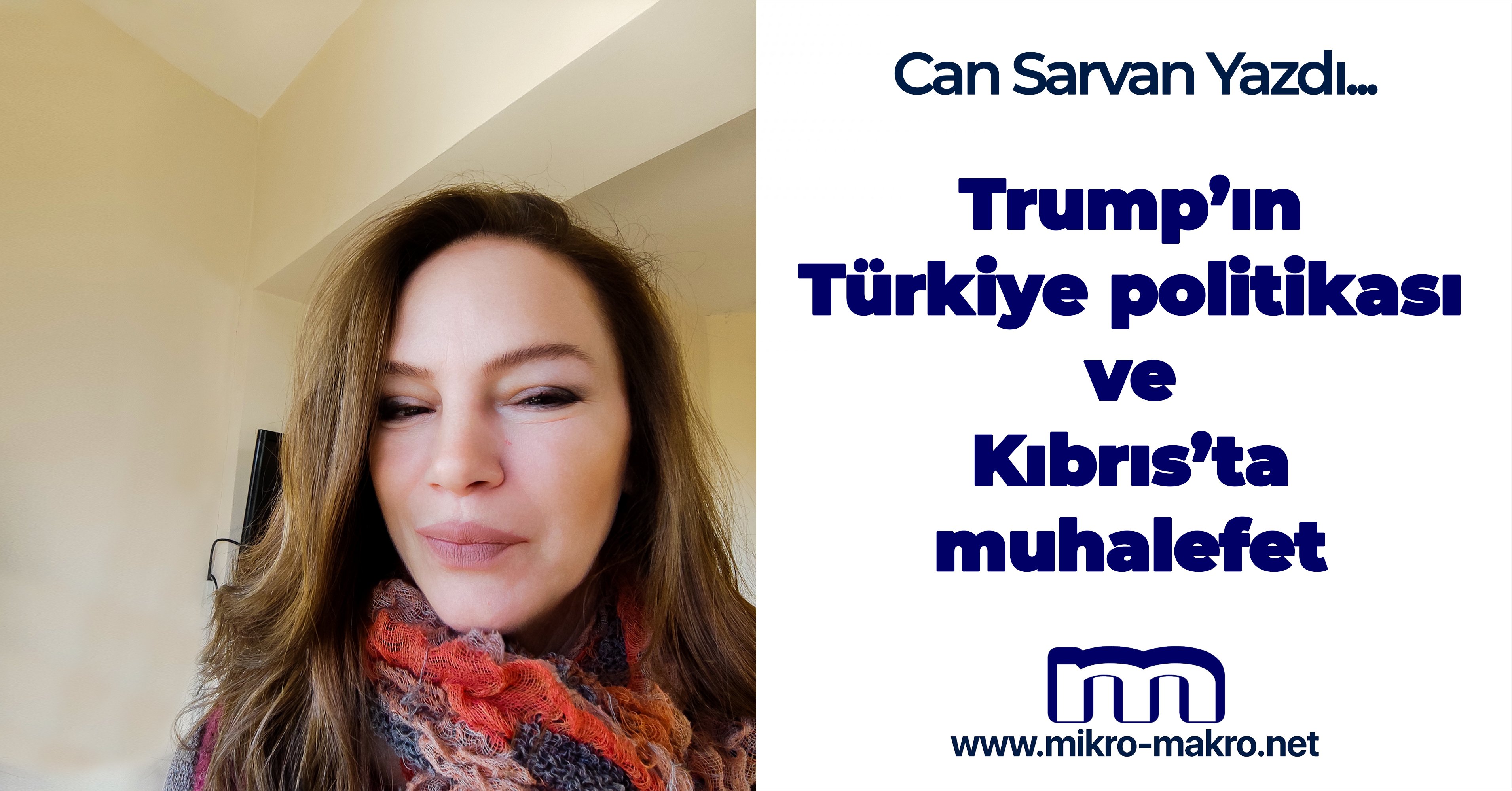 Trump’ın Türkiye politikası ve Kıbrıs’ta muhalefet