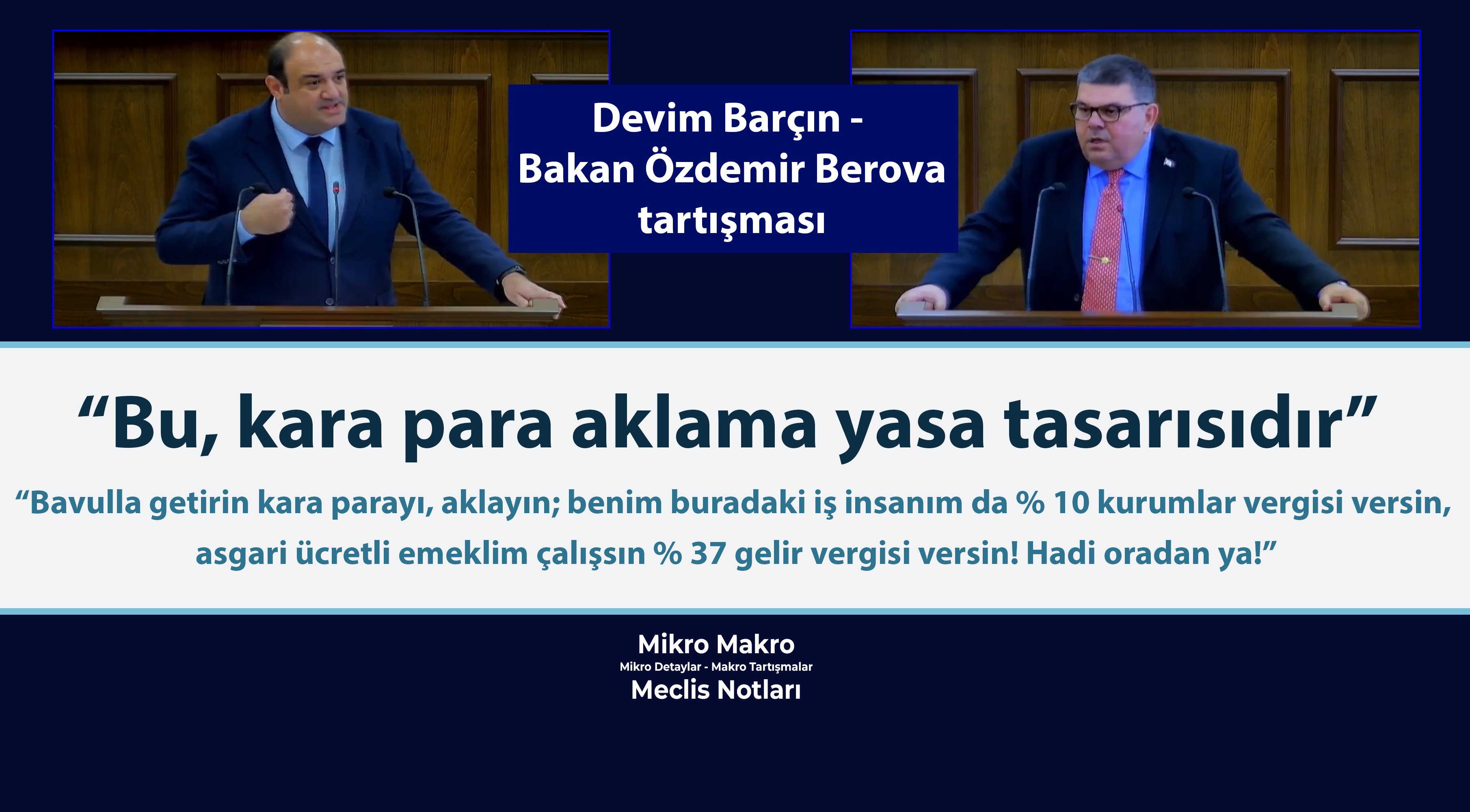CTP Milletvekili Barçın 'Bu, kara para aklama yasa tasarısıdır' dedi; Bakan Berova reddetti