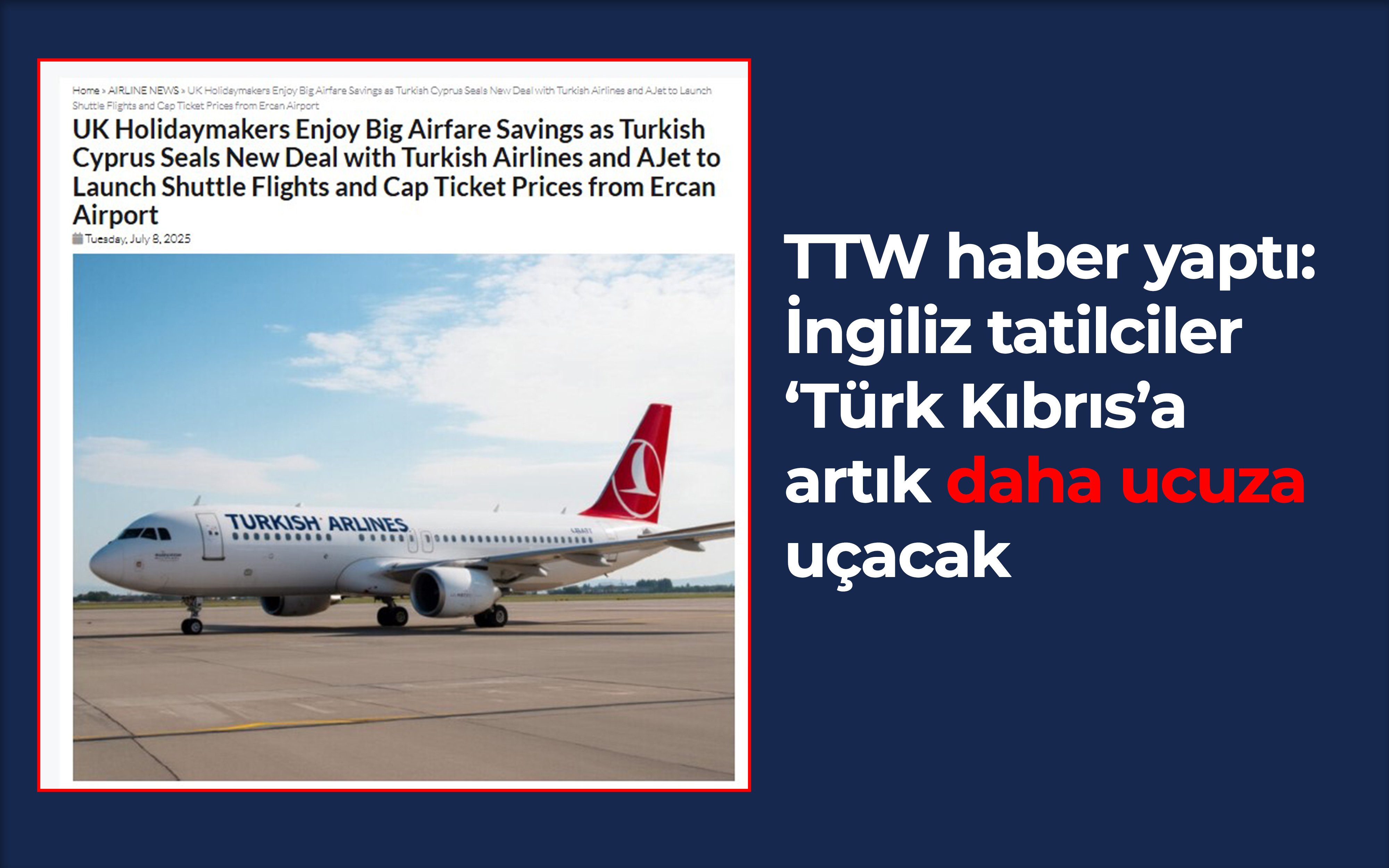 TTW haber yaptı: İngiliz tatilciler 'Türk Kıbrıs’a artık daha ucuza uçacak