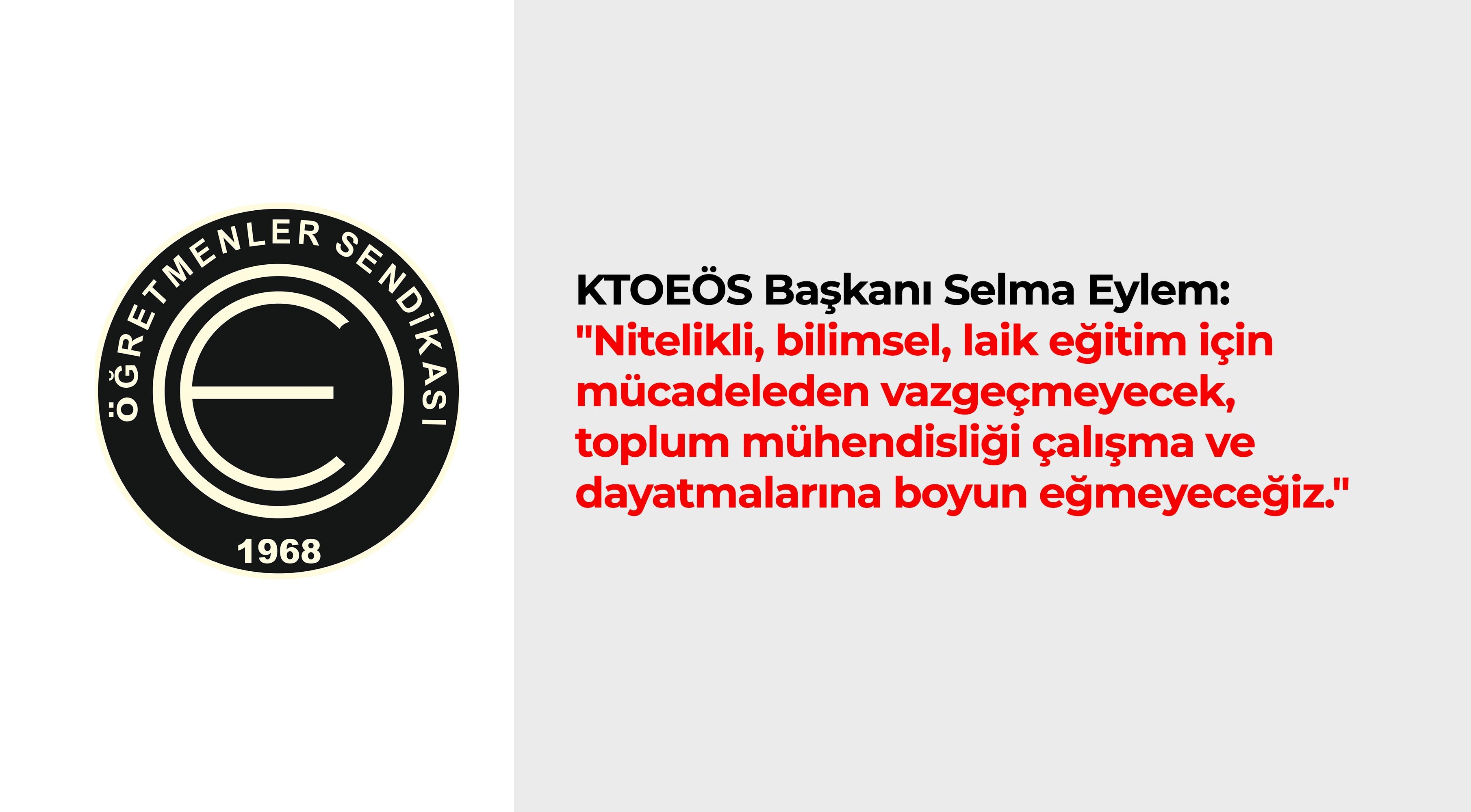 KTOEÖS tüm okullarda 14.00-15.30 saatlerinde grev yapacak