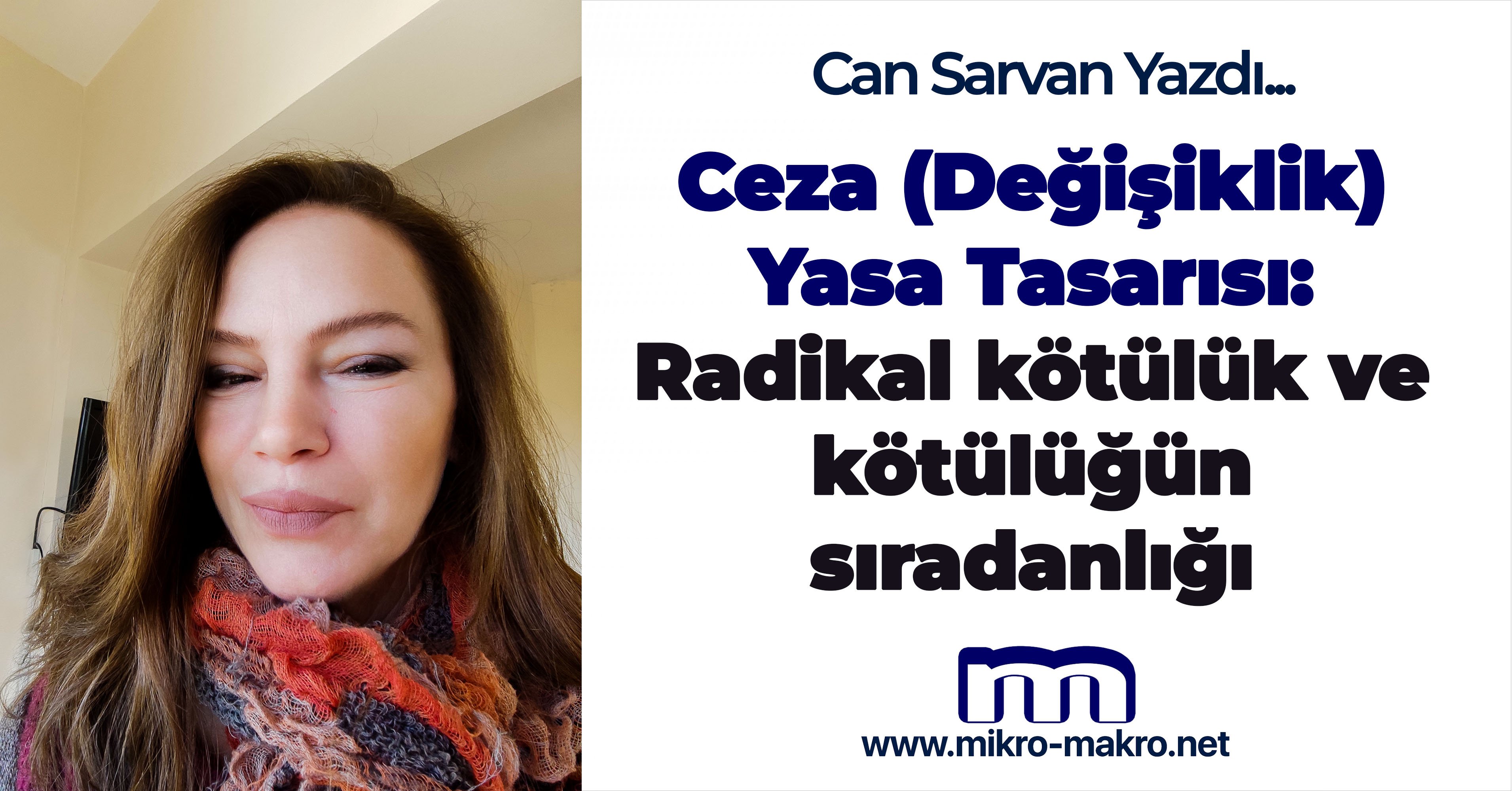 Ceza (Değişiklik) Yasa Tasarısı: Radikal kötülük ve kötülüğün sıradanlığı